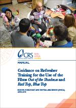 Guidance on Refresher Training for the Use of the Films "Out of the Shadows" and "Red Top, Blue Top"